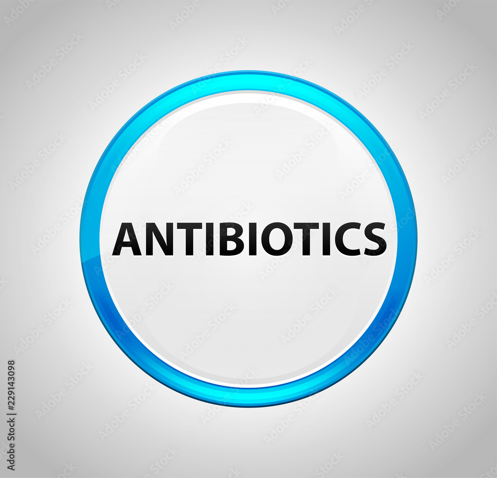 Antibiotics Round Blue Push Button Antibiotics Round Blue Push Button