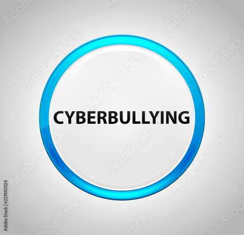 Cyberbullying Round Blue Push Button