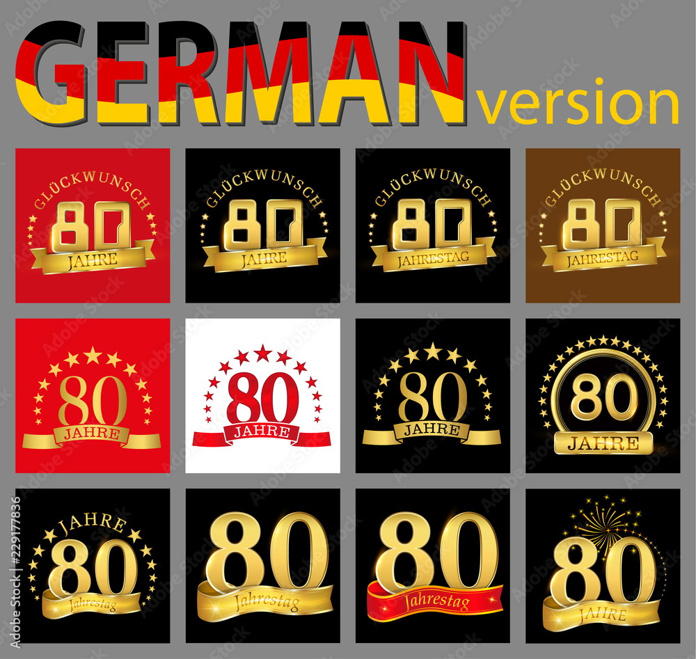 Set of number eighty (80 years) celebration design. Anniversary golden number template elements for your birthday party. Translated from the German - congratulation, years, anniversary.