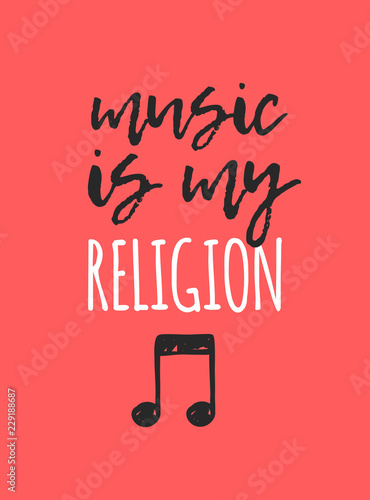 Hand drawn quote about music. Doodle illustration. Creative ink art work. Actual vector text drawing