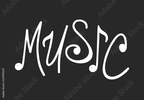 Hand drawn quote about music. Doodle illustration. Creative ink art work. Actual vector text drawing