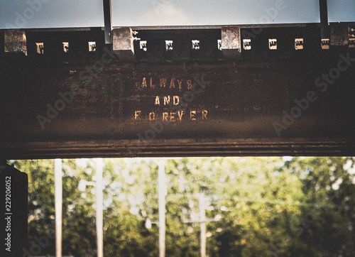 Forever and Always train trestle graffiti 