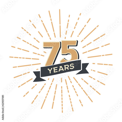 Seventy five anniversary retro vector emblem isolated template. Vintage logo seventy-fifth 75th years with ribbon and fireworks on white background photo