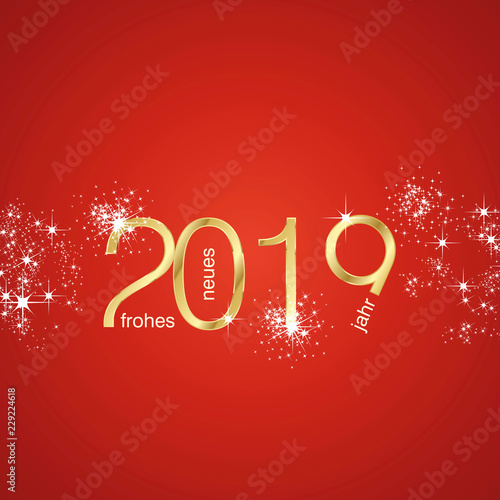 Happy New Year 2019 German language Frohes Neues Jahr greetings light sparkle firework gold red vector