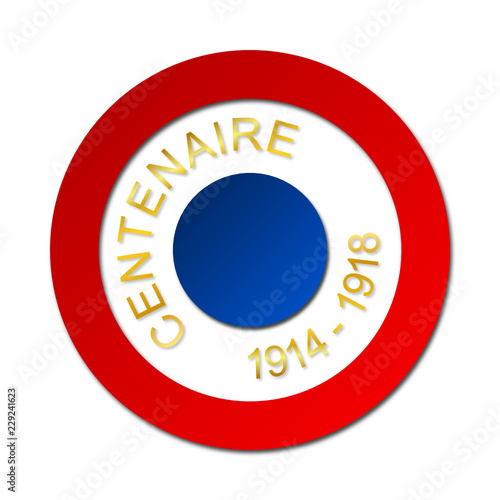 1914-1918 centenaire de la grande guerre