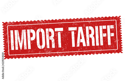 Import tariff sign or stamp