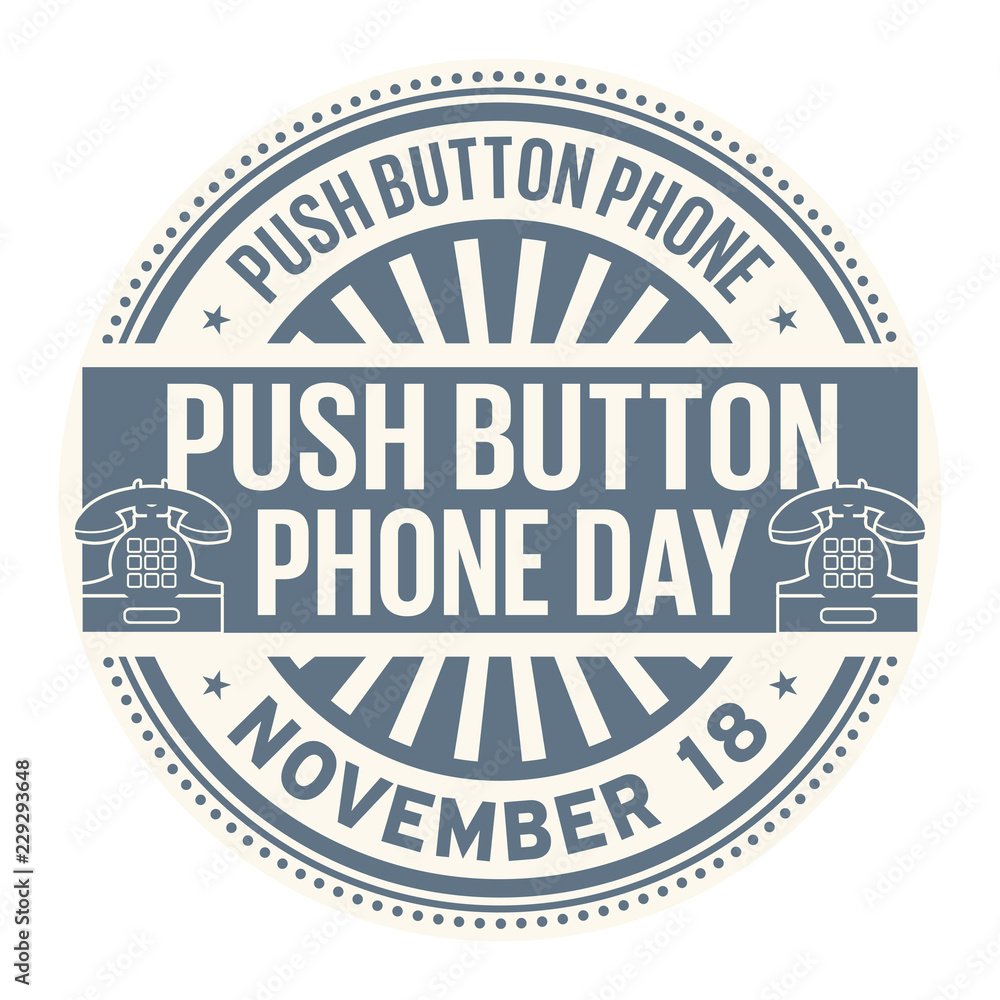 Push Button Phone Day
