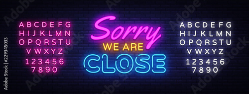 Sorry we are Close neon sign vector. Close Design template neon sign, light banner, neon signboard, nightly bright advertising, light inscription. Vector illustration. Editing text neon sign