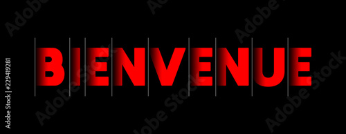 Bienvenue - red text written on black background