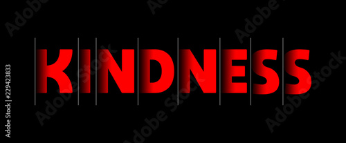 Kindness - red text written on black background
