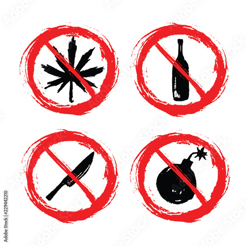 Prohibition signs - set of hand-drawn signs - cannabis  bottle  knife  bomb - grunge