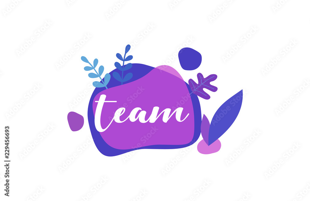Team. Purple Blue Flat Natural Background Words letter Design 