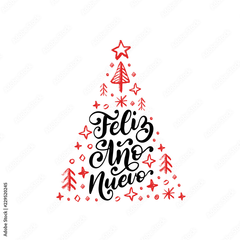 Feliz Ano Nuevo, handwritten phrase, translated from Spanish Happy New Year. Vector Christmas spruce illustration.