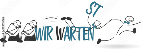 Strichmännchen - wir warten - wir starten