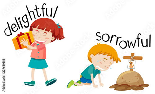 Opposite word of delighyful and sorrowful