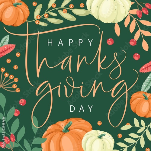 Happy thanksgiving card with modern brush calligraphy and hand drawn decorative frame. Vintage style. Vector illustration.