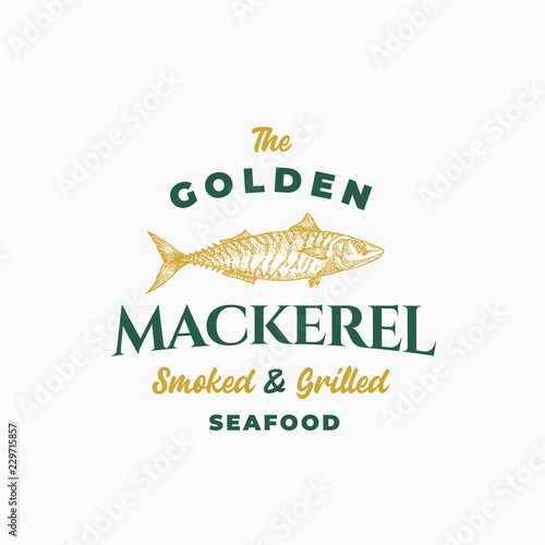 Golden Mackerel Smoked and Grilled Seafood. Abstract Vector Sign, Symbol or Logo Template. Hand Drawn Mackerel Fish with Classy Retro Typography. Premium Vintage Vector Emblem.