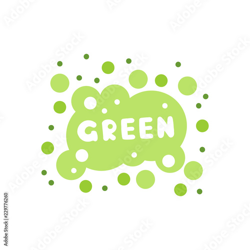 Green Word On Bubbles Natural Dotted Template Abstract Circle Label Vector
