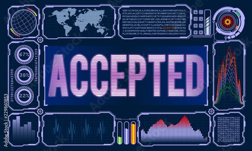 Futuristic User Interface With the Word accepted