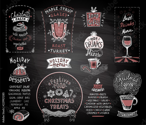 Holiday chalkboard menu set, christmas and new year classic dishes, desserts and drinks, festive food and treats