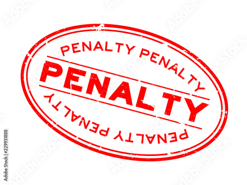 Grunge red penalty word oval rubber seal stamp on white background