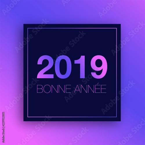 2019 bonne année sur fond dégradé