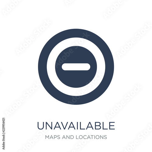 Unavailable Location icon. Trendy flat vector Unavailable Location icon on white background from Maps and Locations collection
