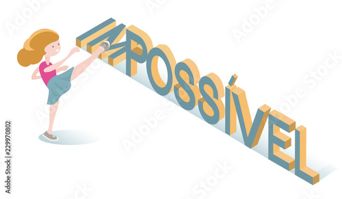 Impossivel is impossible in Portuguese.Woman fighting impossible possible word concept vector.