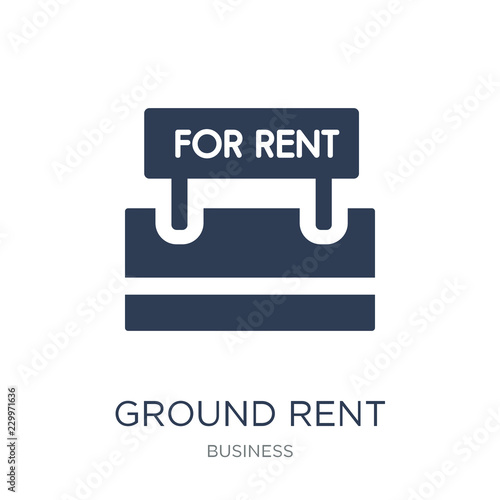Ground rent icon. Trendy flat vector Ground rent icon on white background from Business collection
