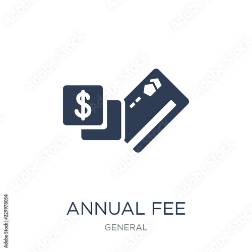 annual fee icon. Trendy flat vector annual fee icon on white background from general collection