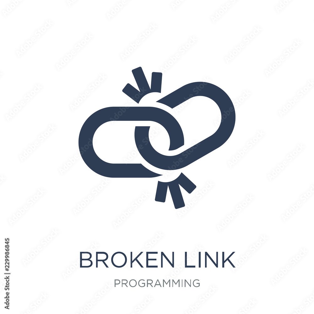 Fototapeta premium Broken link icon. Trendy flat vector Broken link icon on white background from Programming collection