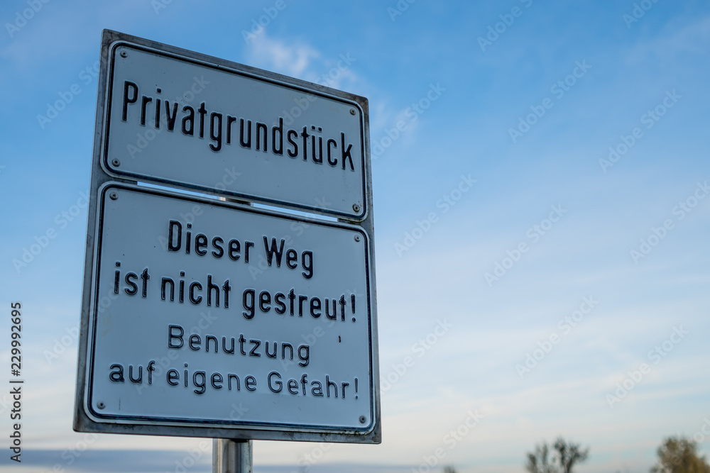 Verkehrsschild - Privatgrundstück Verkehrsschild - Privatgrundstück