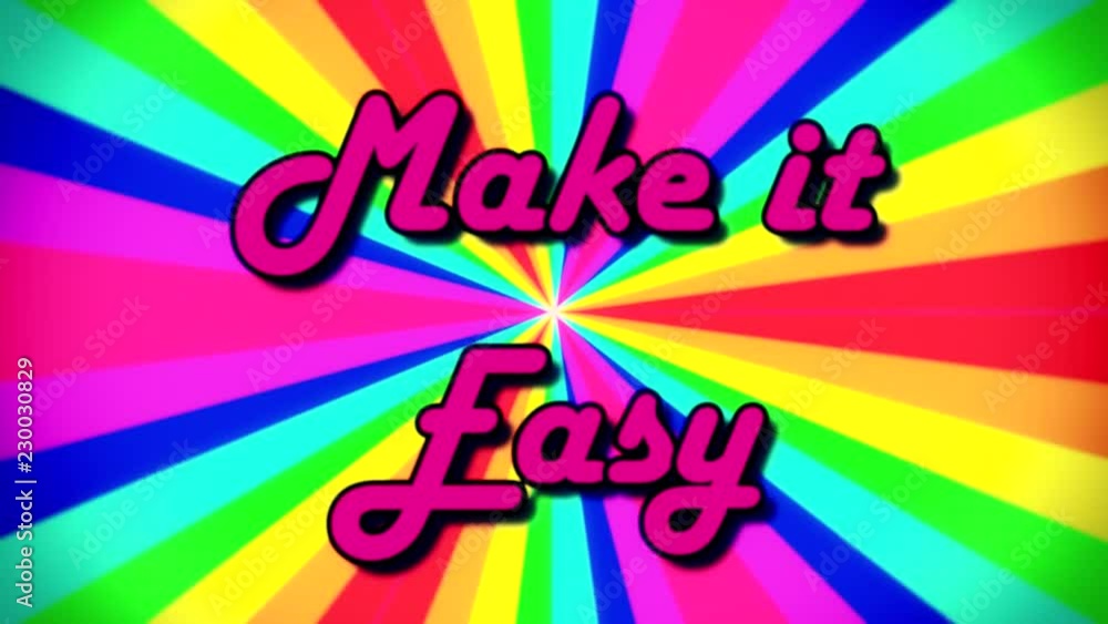 The Text Make It Easy Fancy Font Appearing On A Rainbow Pinwheel the-text-make-it-easy-fancy-font-appearing-on-a-rainbow-pinwheel