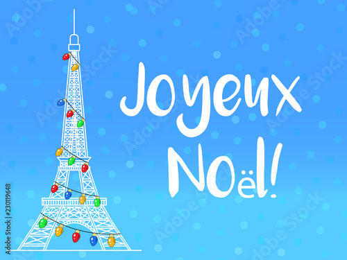 Christmas greeting card in France. Eiffel tower with garlands and fireworks. joyeux noel. vector illustration.