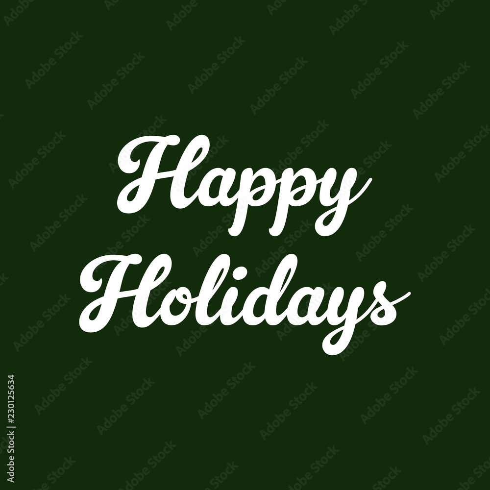 happy holidays vector illustration happy holidays vector illustration
