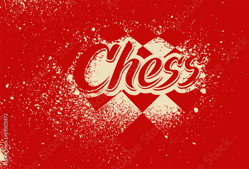 Chess typographical vintage stencil spray grunge style poster. Retro vector illustration.