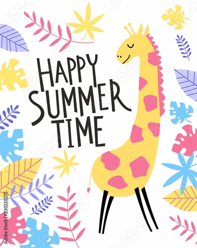 Card with cute giraffe, lettering Happy summertime and colorful tropical leaves