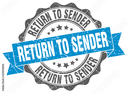 return to sender stamp. sign. seal