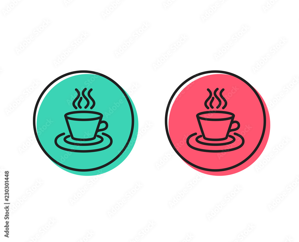 Tea or Coffee line icon. Hot drink sign. Fresh beverage symbol. Positive and negative circle buttons concept. Good or bad symbols. Tea cup Vector