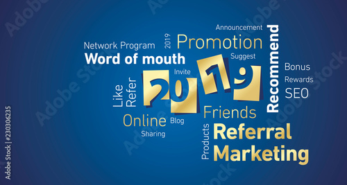 Referral Marketing New Year 2019 gold white word cloud blue board background