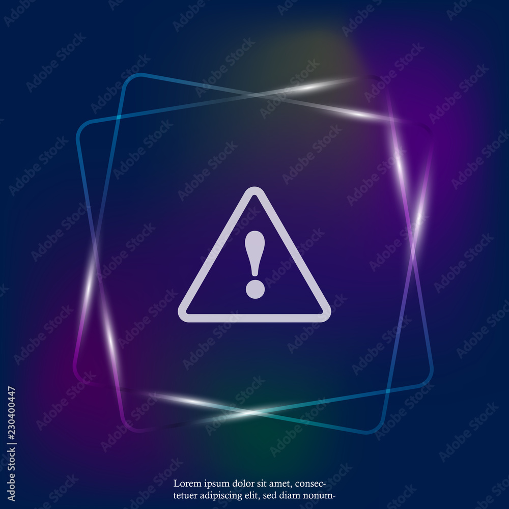 Obraz premium Danger sign flat neon light icon. Vector symbol of attention caution. Exclamation hazard warning attention. Layers grouped for easy editing illustration. For your design.