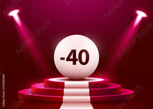 Abstract round podium with sale ball illuminated with spotlight. 40 percent of. Sale concept. Stage backdrop. Vector illustration