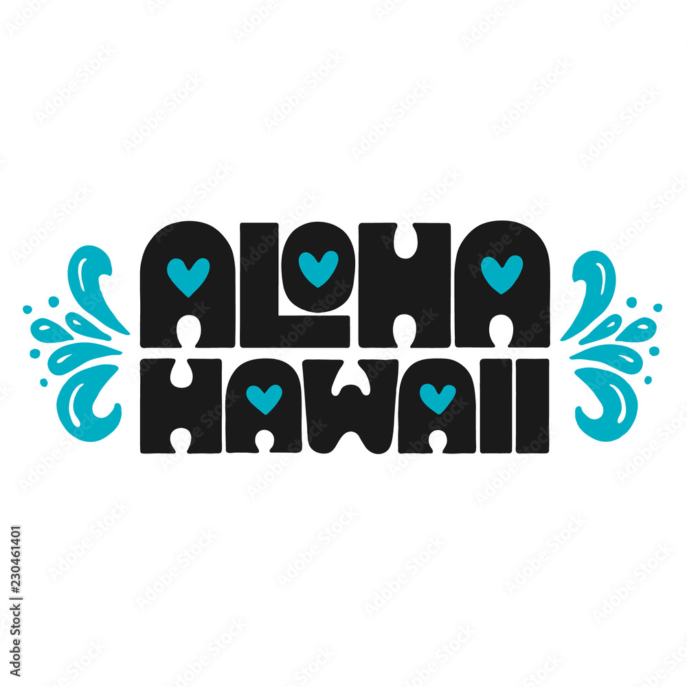 Aloha Hawaii - hand drawn lettering. Design element.