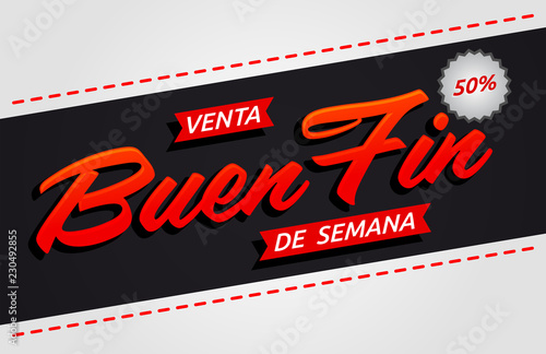 Buen Fin de semana Venta, Good Weekend Sale spanish text, promotional banner template