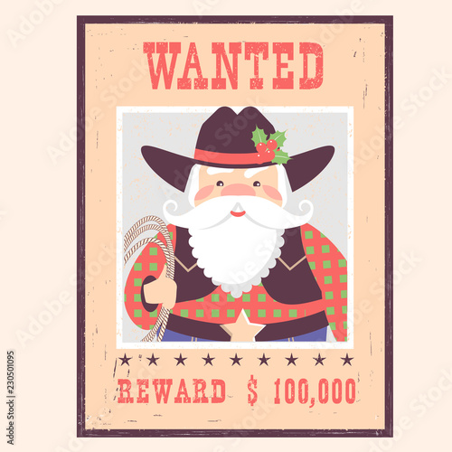 Wanted poster Santa Claus on old paper.Vector western christmas card illustration