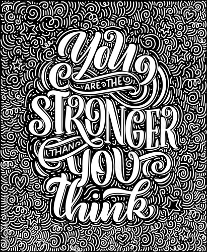 Inspirational quote. Hand drawn vintage illustration with lettering and decoration elements. Drawing for prints on t-shirts and bags  stationary or poster.