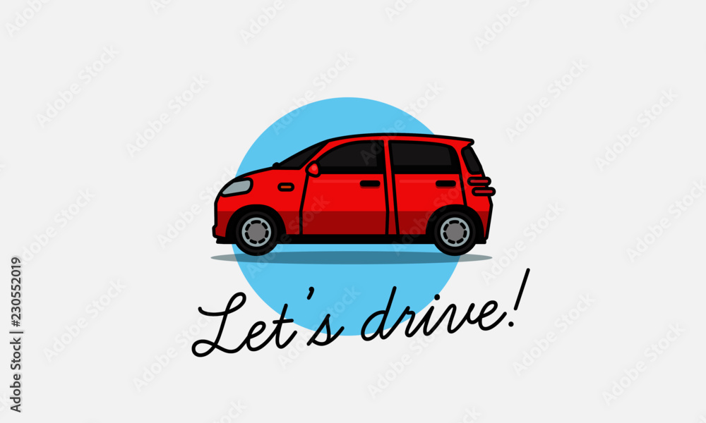 Let's Drive Poster with Small Car Vector Illustration