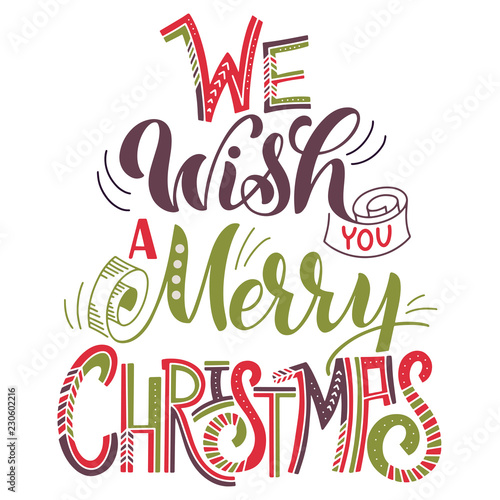 We wish you a Merry Christmas. Elements for invitations, posters, greeting cards. T-shirt design. Seasons Greetings.