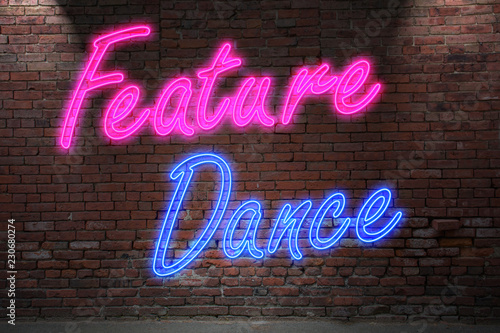 Feature Dance Neon Lettering on Brick Wall