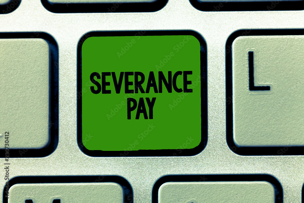 Conceptual hand writing showing Severance Pay. Business photo showcasing Amount paid to an employee on the termination of a contract. Conceptual hand writing showing Severance Pay. Business photo showcasing Amount paid to an employee on the termination of a contract.